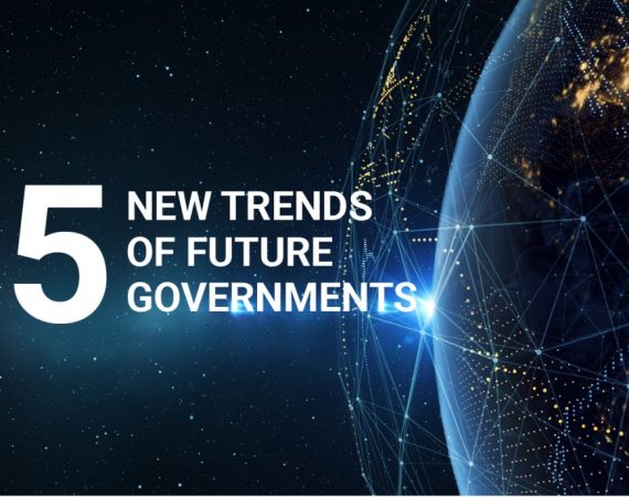 Five New Trends of Future Governments